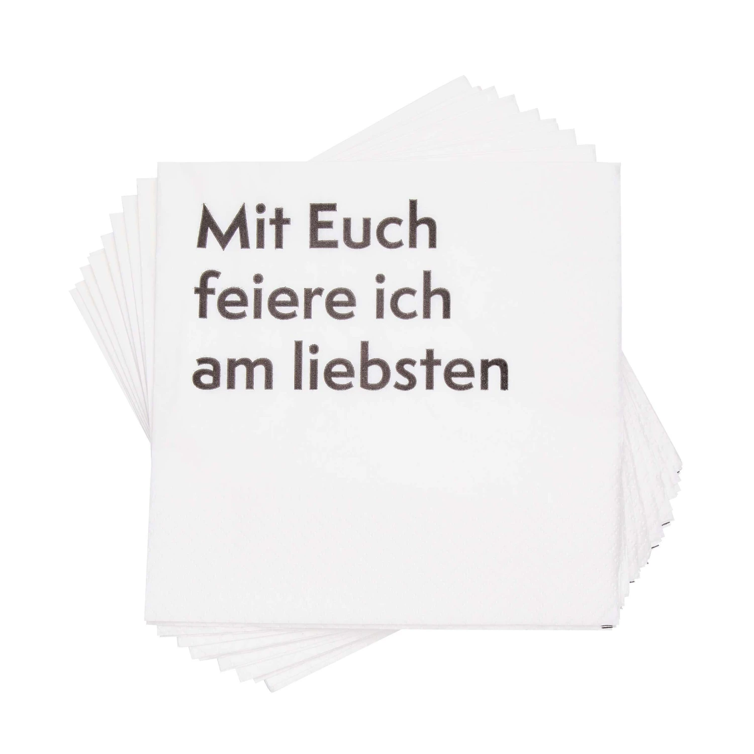 Papierserviette Mit Euch Feiere Ich Am Liebsten 20 Stück APRÈS In Weiß-Schwarz 1 Papierserviette Mit Euch Feiere Ich Am Liebsten 20 Stück APRÈS In Weiß-Schwarz